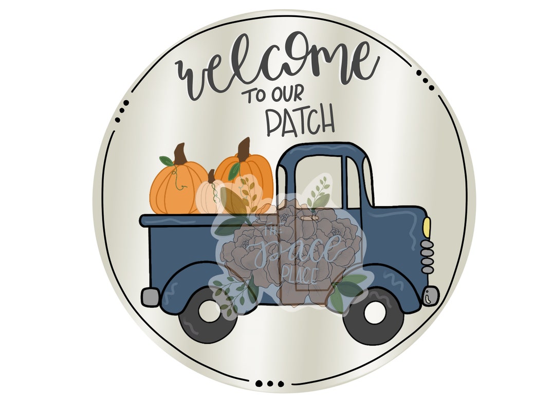 Welcome to Our Patch Template Fall Door Hanger Template Fall - Etsy Finland