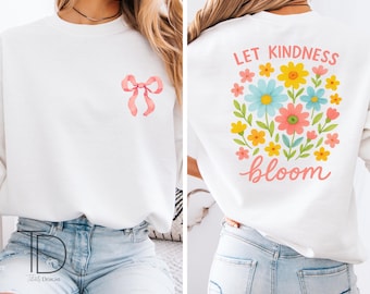 Let Kindness Bloom PNG, Floral Quote Shirt Design, Spring Sublimation File, Boho Daisy Digital Download