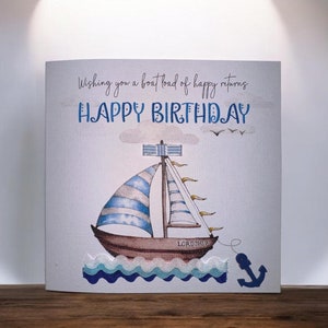 Handmade nautical birthday card with sailing boat - hand painted original design , optional personalisation with custom name, unique 3D card