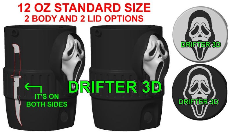 May include: A black 12 oz standard size cup featuring a white Ghostface mask relief, a white knife graphic on both sides, and two lid options with the Ghostface mask and the text DRIFTER 3D. The text 12 OZ STANDARD SIZE 2 BODY AND 2 LID OPTIONS is visible.