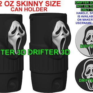 May include: A black 12 oz skinny can holder featuring a white Ghostface mask relief and a red knife graphic. The text 12 OZ SKINNY SIZE CAN HOLDER, DRIFTER 3D, and additional instructions are visible. Two circular icons show the mask design.