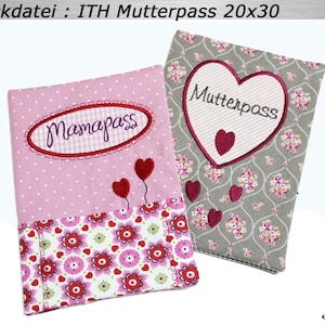 2x embroidery file ITH 20x30 mum maternity pass cover