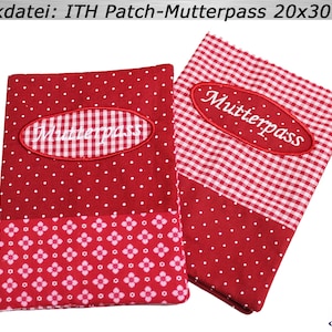 Embroidery file ITH 20x30 maternity pass cover patch embroidery pattern, embroidery design
