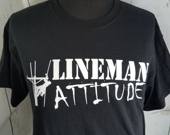 Lineman Attitude Apparel UNISEX Tee Shirt GILDAN
