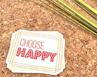 Choose Happy Vinyl Sticker, Quote Stickers,  Positivity Stickers