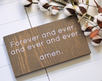 Rustic Farmhouse Wood Sign: "Forever and Ever, Amen"