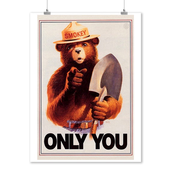 Prints Signs Smokey Bear Only You 