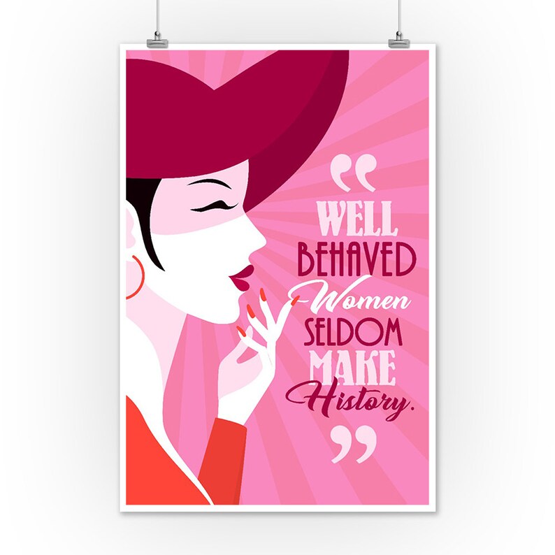 well behaved women seldom make history by laurel thatcher ulrich well behaved women seldom make history by laurel thatcher ulrich