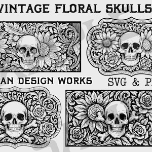 May include: Black and white illustrations of skulls with floral designs. The images include sunflowers, roses, and ornate scrollwork. Text reads "VINTAGE FLORAL SKULLS", "ARTISAN DESIGN WORKS", and "SVG & PNG".