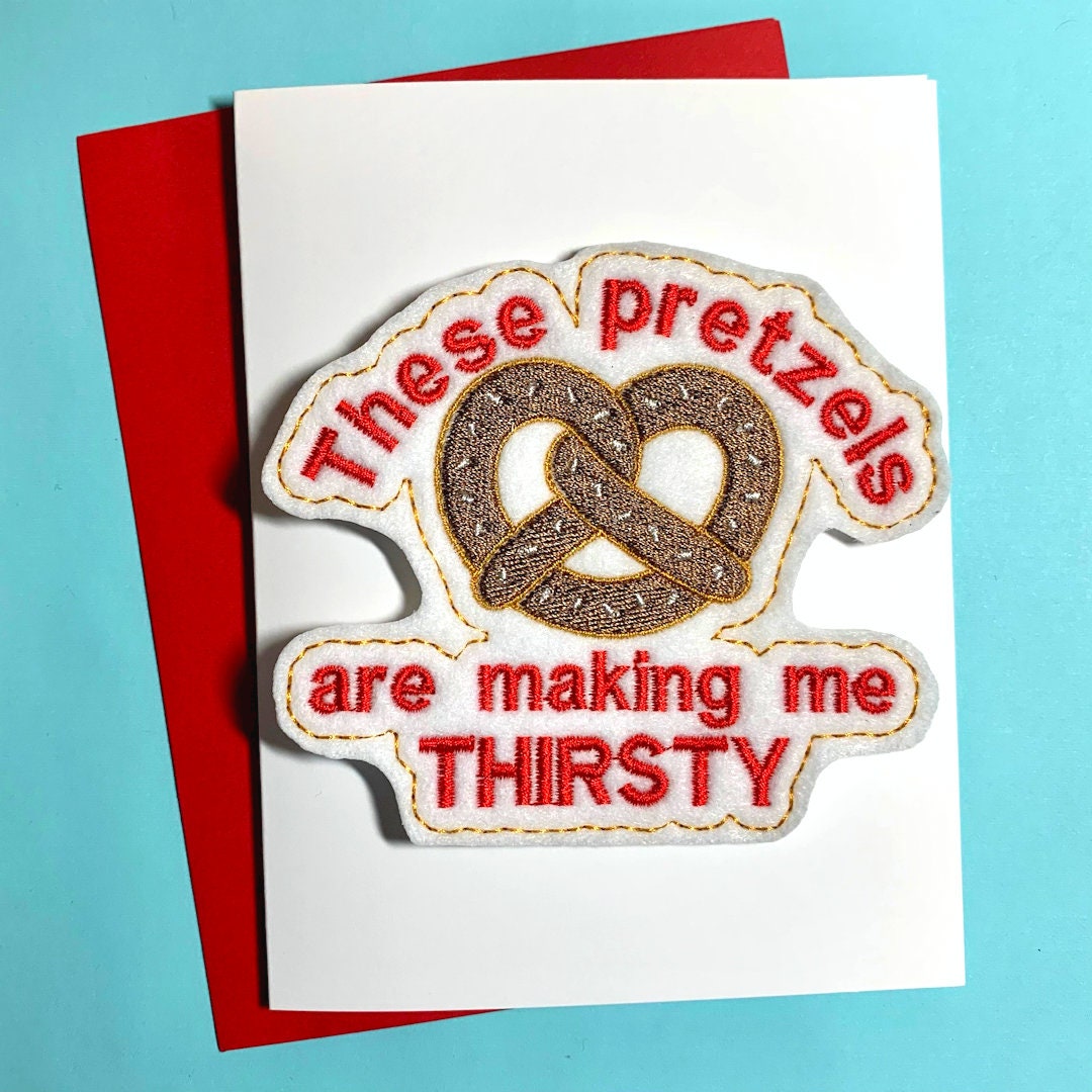 These Pretzels Are Making Me Thirsty Greeting Card & Etsy