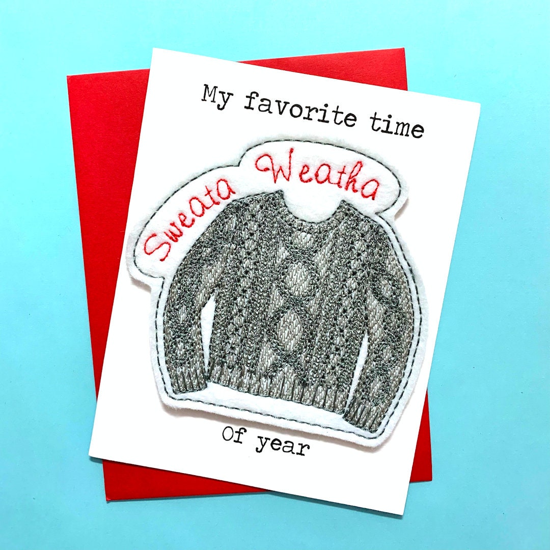 Sweata Weatha Greeting Card & Magnet SNL Skit Finally It's About Time