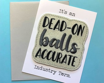 Dead on Balls Accurate Greeting Card & Magnet | My Cousin Vinny | Mona Lisa Vito | Vinny Gambini | It's an Industry Term