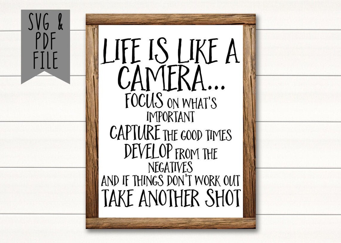 Life Is Like A Camera SVG & PDF File Printable Vinyl Cut Etsy