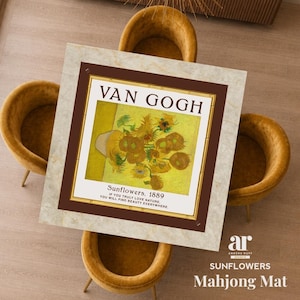 May include: A square mahjong mat featuring a reproduction of Van Gogh's Sunflowers painting. The design includes a dark brown border, a gold frame, and the text: VAN GOGH, Sunflowers, 1889, IF YOU TRULY LOVE NATURE, YOU WILL FIND BEAUTY EVERYWHERE.