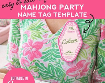 Könnte beinhalten: Ein Top mit V-Ausschnitt und rosa und grünem Blumenmuster. Ein rosa Namensschild mit dem Namen "Colleen" ist auf dem Top befestigt. Der Text "MAHJONG PARTY NAME TAG TEMPLATE" wird über dem Top angezeigt. Der Text "EDITABLE IN Canva" wird in einem rosa Kreis angezeigt.
