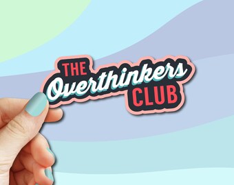 Overthinkers Club Sticker – Retro Waterproof Vinyl Decal