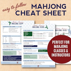 May include: A collection of Mahjong cheat sheets with the text "easy to follow Mahjong Cheat Sheet." The sheets include guides for reading cards, hand types, winning, etiquette tips, and more. A red circle states "Perfect for Mahjong Classes & Instructors."
