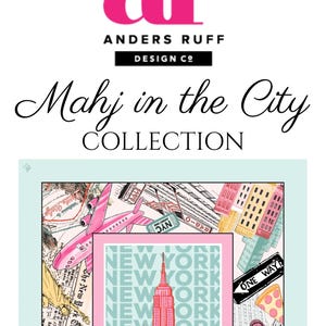 May include: A colorful illustration featuring the text "Mahj in the City COLLECTION" and the Anders Ruff Design Co. logo. The artwork depicts iconic New York City landmarks, including the Empire State Building, a yellow taxi, and a pink airplane.