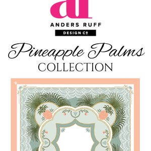 May include: The image features a square design with a light blue and peach color scheme. The design includes a central floral pattern, pineapples, and palm fronds. The text "Pineapple Palms COLLECTION" is displayed in elegant script.