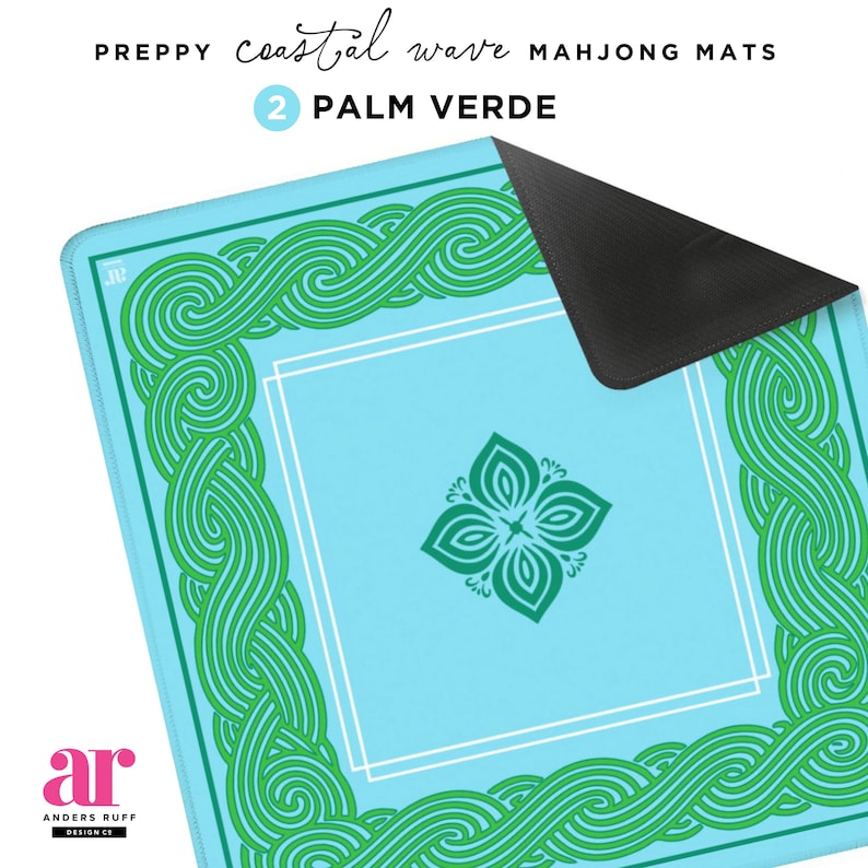 May include: A light blue Mahjong mat with a green wave design border and a central floral motif. The text "PREPPY coastal wave MAHJONG MATS" and "2 PALM VERDE" are visible. The logo "ar ANDERS RUFF DESIGN CE" is in the lower left corner.
