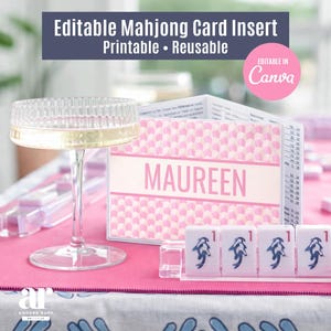 May include: A pink and white Mahjong card insert with the name "MAUREEN" printed on it. The image also includes a clear champagne glass, Mahjong tiles, and the text "Editable Mahjong Card Insert Printable Reusable" and "Editable in Canva".