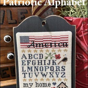 Patriotic Alphabet - The Scarlett House - Cross Stitch Pattern