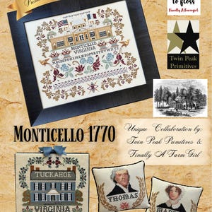 May include: Framed cross-stitch sampler featuring Monticello, Virginia, with floral and geometric patterns. The text reads "MONTICELLO VIRGINIA" and "MONTICELLO 1770". Additional samplers and pillows with historical figures are also shown.