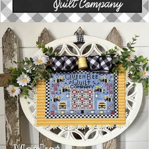 Queen Bee Quilt Company - Stitching with the Housewives - Cross Stitch Pattern