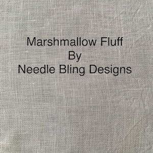 36 Count Marshmallow Fluff - Needle Bling Designs - Cross Stitch Fabric