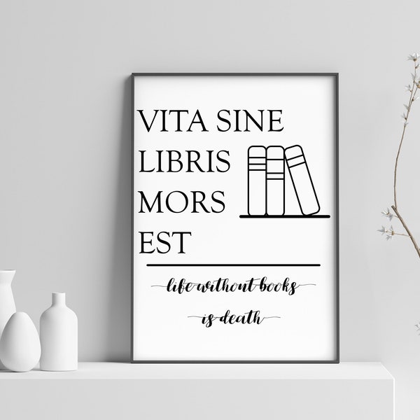 Life without books is death // Reading corner decor Book quote wall art Reading quotes printable Latin quotes poster Gift for book lovers