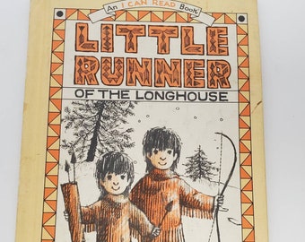 Vintage Children's Book: Little Runner of the Longhouse - I Can Read Book by Betty Baker and Arnold Lobel