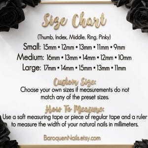 May include: A white size chart for press-on nails featuring black text and decorative black roses in the corners. It lists measurements in millimeters for small, medium, and large sizes for each finger, along with instructions on how to measure.