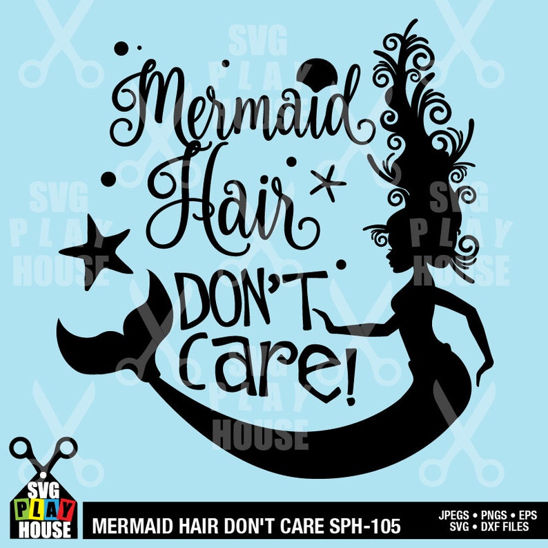 Download Beach Svg Cricut Cut Files Svg Files Commercial Use Sph 105 Instant Download Mermaid Hair Don T Care Mermaid Svg Clip Art Art Collectibles