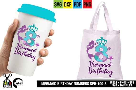 Download Mermaid Birthday Numbers 8th Birthday Mermaid Numbers Monogram Svg Happy Birthday Mermaid Numbers Svg Commercial Use Sph 190 8 By Ambillustrations Catch My Party