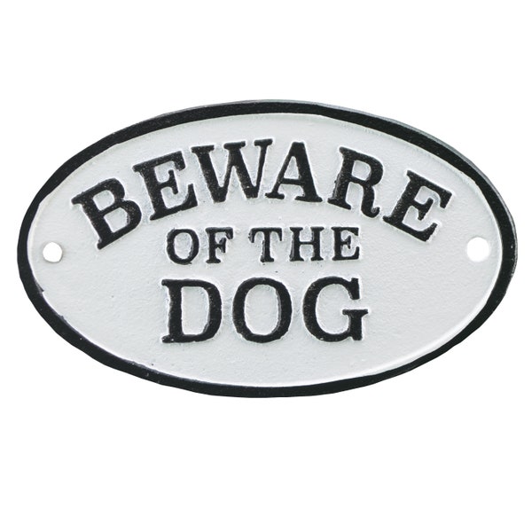 Beware Of The Dog Cast Iron Plaque Sign Black & White Oval