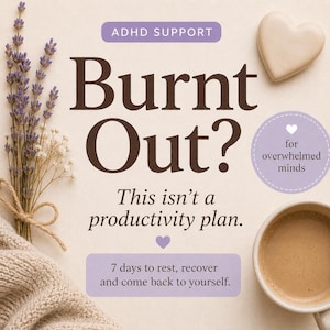 ADHD Burnout Recovery Week - 7 Day Reset *Interactive Planner* Executive Dysfunction Support | Digital Download