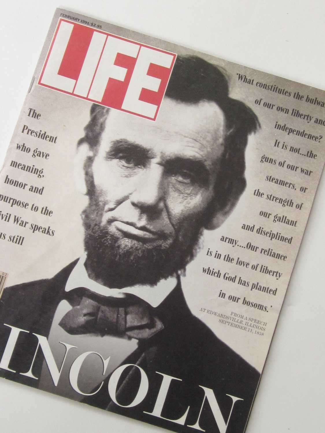 LIFE Magazine ABRAHAM LINCOLN February 1991- Lincoln Speaks to All Americans Still In Speeches