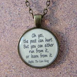 The Lion King inspired quote pendant necklace with chain, Words of Rafiki