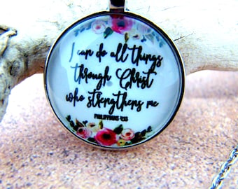 I can do all things through him who gives me strength pendant necklace with chain, inspirational pendant, Philippeans 4:13, scripture