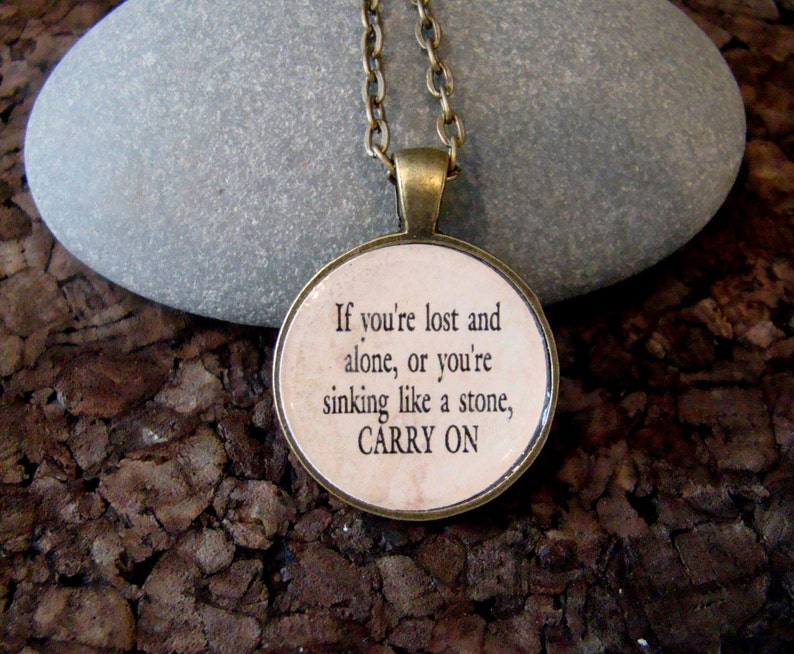 If You Re Lost And Alone Carry On Pendant Necklace With Chain Included F U N Inspired Lyrical Quote Musical Lyric Pendant