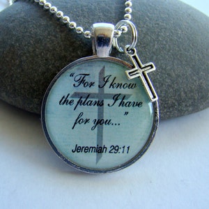 For I know the plans I have for you. . . Pendant Necklace with charm and chain, Scripture Pendant, Bible Verse Jewelry