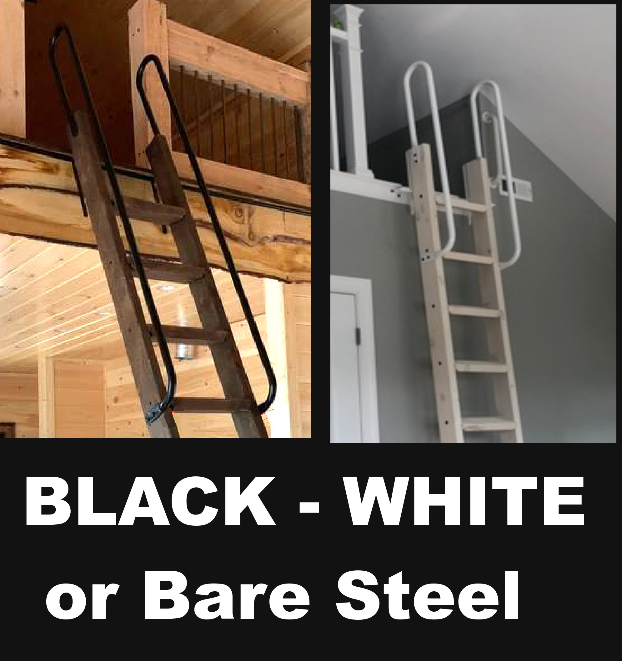 Ladder HANDRAILS Black White or Bare Steel No Obstructions Candy