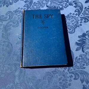 The Spy by James Fenimore Cooper 1936