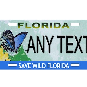 Personalized State License Plate - Florida  Novelty Plate-Printed Flat - Save Wild Florida - 3 Sizes