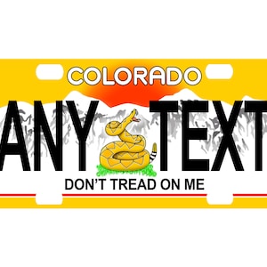 Personalized State License Plate - Colorado Don&#39;t Tread On Me  Novelty Plate-Printed Flat, 3 sizes