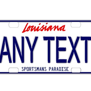 Personalized State License Plate - Louisiana 1  Novelty Plate-Printed Flat, 3 sizes