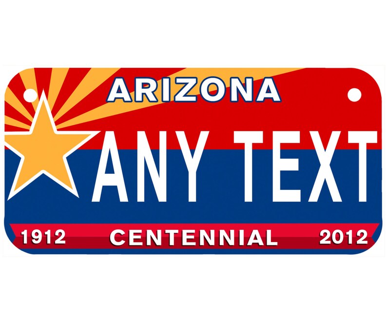 Custom Personalized State License Plate Arizona Centennial Etsy