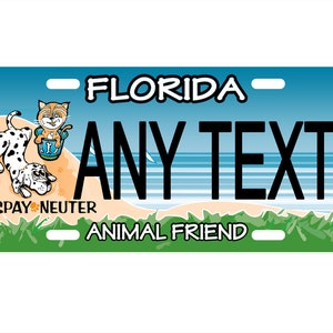 Personalized State License Plate - Florida Animal Friend Novelty Plate-Printed Flat, 3 sizes