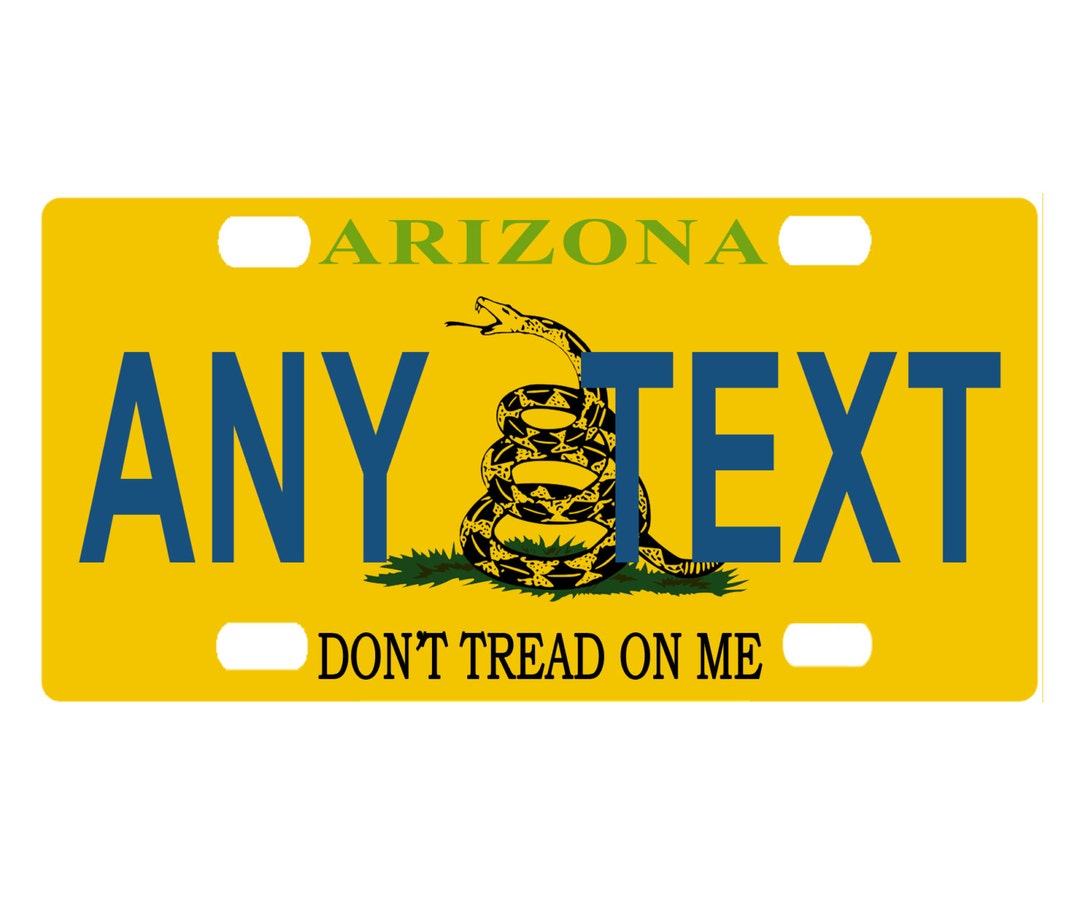 Personalized State License Platearizona Don't Tread on Meadd Any Text