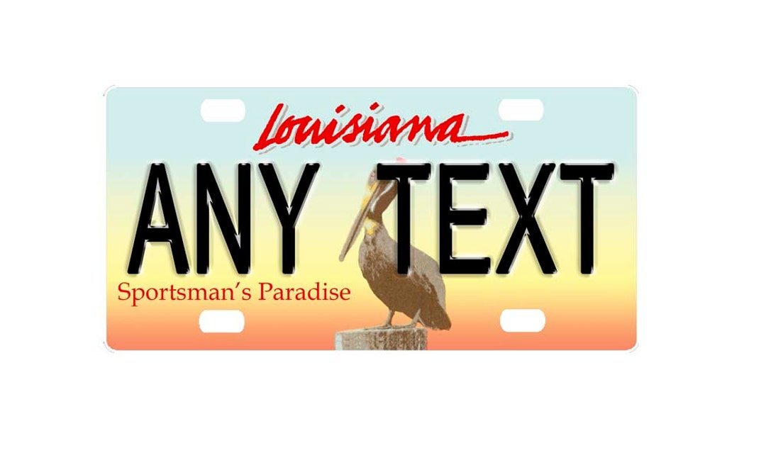 Personalized State License Plate Louisiana Novelty Plateprinted Flat